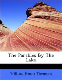 Produktbild: Thomson, W: Parables By The Lake