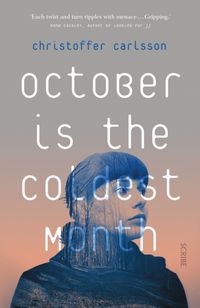 Bild vom Artikel Carlsson, C: October is the Coldest Month vom Autor Christoffer Carlsson