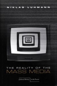 Bild vom Artikel The Reality of the Mass Media vom Autor Niklas Luhmann