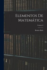 Produktbild: Elementos De Matem&aacute;tica; Volume 8