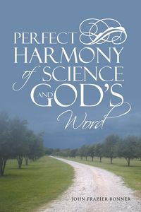Produktbild: Perfect Harmony Of Science and God's Word