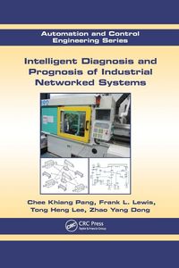 Produktbild: Intelligent Diagnosis and Prognosis of Industrial Networked Systems