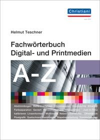Produktbild: Fachw&ouml;rterbuch Digital- und Printmedien