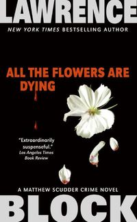 Bild vom Artikel All the Flowers Are Dying vom Autor Lawrence Block
