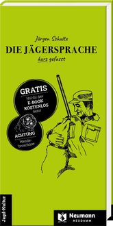 Produktbild: Die J&auml;gersprache kurz gefasst/Die Weidmannssprache in Tabellen