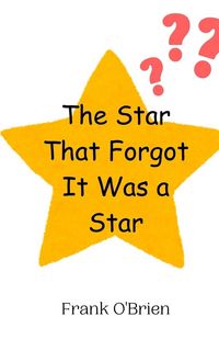 Produktbild: The Star That Forgot It Was a Star