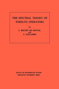 Produktbild: The Spectral Theory of Toeplitz Operators