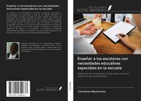 Produktbild: Ense&ntilde;ar a los escolares con necesidades educativas especiales en la escuela