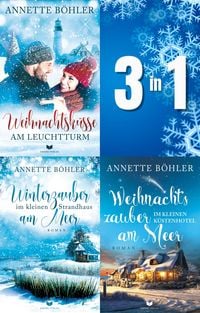 Produktbild: Herzklopfen-am-Meer-Sammelband: Weihnachtsk&uuml;sse am Leuchtturm, Winterzauber im kleinen Strandhaus am Meer, Weihnachtszauber im kleinen K&uuml;stenhotel am
