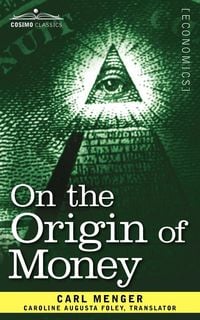 Bild vom Artikel On the Origin of Money vom Autor Carl Menger