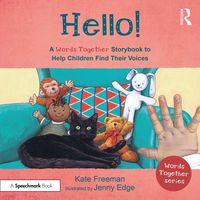 Produktbild: Hello!: A 'Words Together' Storybook to Help Children Find Their Voices