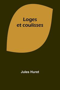 Produktbild: Loges et coulisses