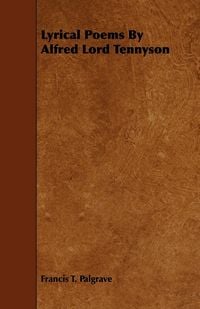 Produktbild: Lyrical Poems by Alfred Lord Tennyson