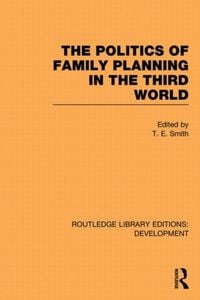 Produktbild: The Politics of Family Planning in the Third World
