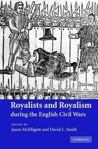 Produktbild: Royalists and Royalism during the English Civil Wars