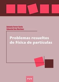 Produktbild: Problemas resueltos de F&iacute;sica de part&iacute;culas