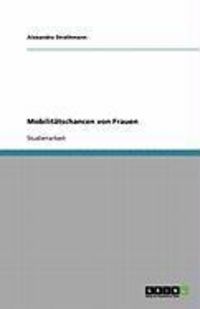 Produktbild: Mobilit&auml;tschancen von Frauen
