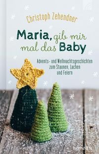 Produktbild: Maria, gib mir mal das Baby