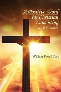 Produktbild: A Positive Word for Christian Lamenting