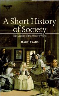 Produktbild: Evans, M: Short History of Society: The Making of the Modern