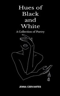 Produktbild: Hues of Black and White A Collection of Poetry