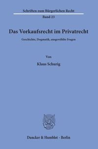 Produktbild: Das Vorkaufsrecht im Privatrecht.