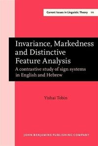 Bild vom Artikel Invariance, Markedness and Distinctive Feature Analysis vom Autor Yishai Tobin