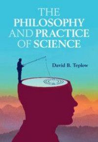 Produktbild: The Philosophy and Practice of Science