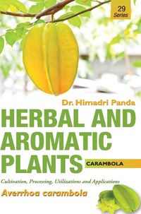 Produktbild: HERBAL AND AROMATIC PLANTS - 29. Averrhoa carambola (Carambola)