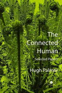 Produktbild: The Connected Human. Selected Papers