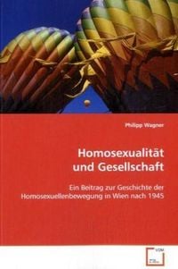 Produktbild: Wagner, P: Homosexualit&auml;t und Gesellschaft