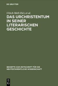 Produktbild: Das Urchristentum in seiner literarischen Geschichte