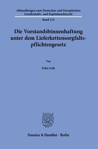 Produktbild: Die Vorstandsbinnenhaftung unter dem Lieferkettensorgfaltspflichtengesetz.