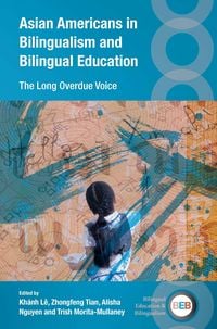 Produktbild: Asian Americans in Bilingualism and Bilingual Education