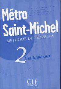 Produktbild: Monnerie-Goarin, A: Metro Saint-Michel 2: Livre Du Professeu