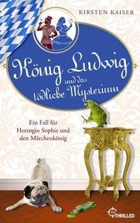Produktbild: K&ouml;nig Ludwig und das t&ouml;dliche Mysterium
