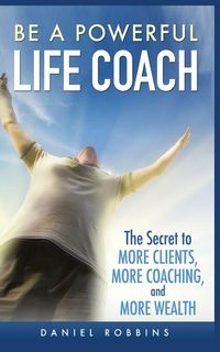 Produktbild: Be a Powerful Life Coach