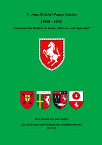 Produktbild: 7. "Westf&auml;lische" Panzerdivision" - "Eine deutsche Division im Sauer-, M&uuml;nster- und Lipperland"