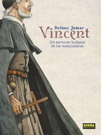 Produktbild: Vincent : un santo en la &eacute;poca de los mosqueteros
