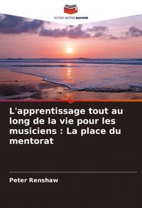 Produktbild: L'apprentissage tout au long de la vie pour les musiciens : La place du mentorat