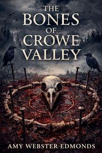 Produktbild: The Bones of Crowe Valley