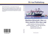 Produktbild: Maritime Wirtschaft. Was u.a. Hans-Joachim Otto dazu sagt