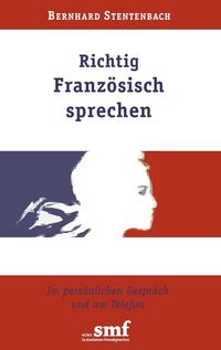 Produktbild: Richtig Franz&ouml;sisch sprechen