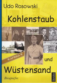 Bild vom Artikel Kohlenstaub und Wüstensand vom Autor Udo Rosowski