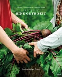 Produktbild: Rezepte f&uuml;r eine gute Zeit