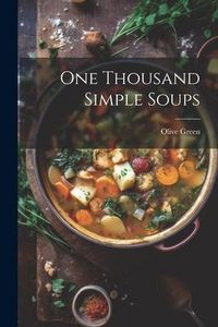 Produktbild: One Thousand Simple Soups