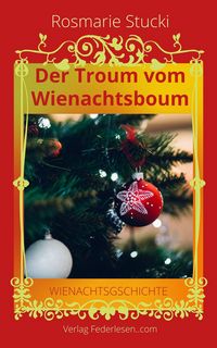 Produktbild: Der Troum vom Wienachtsboum