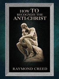 Produktbild: How to Recognize the Anti-Christ (Christian Discernment, #6)