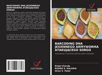 Produktbild: Barcoding Dna Jesiennego Armyworma Atakuj&iquest;cego Sorgo