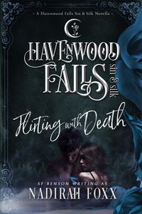 Produktbild: Flirting With Death (Havenwood Falls Sin & Silk, #12)
